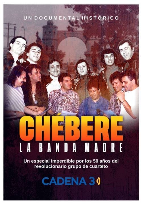 Chébere, la banda madre